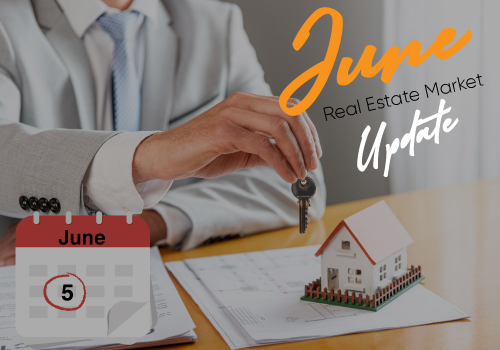June 5 2021 Real Estate Market Update