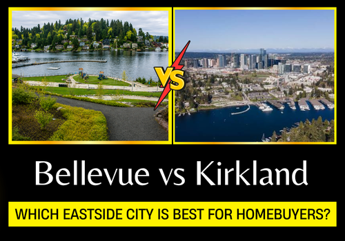 Bellevue vs Kirkland: Which Eastside City Is Best for Homebuyers?