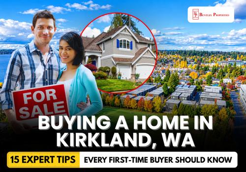 Buying a Home in Kirkland, WA: 15 Expert Tips Every First-Time Buyer Should Know