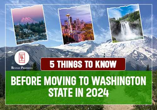 5 Things to Know Before Moving to Washington State in 2024