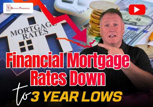 Financial Mortgage Rates down to 3 Year Lows