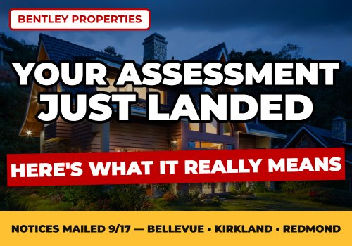 Your King County Assessment Just Landed — Here's What the Number Actually Means