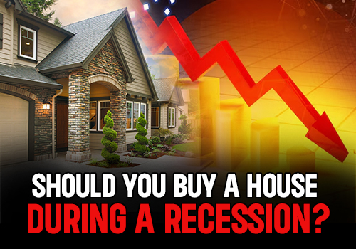 Should you buy a house during a recession?