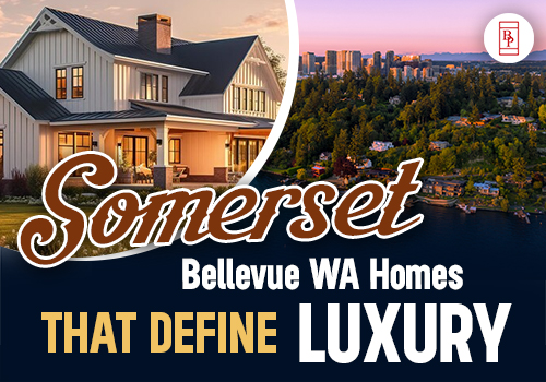 Somerset Bellevue WA Homes That Define Luxury