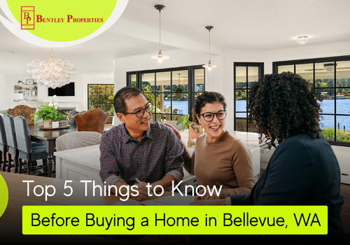 Top 5 Things to Know Before Buying a Home in Bellevue, WA
